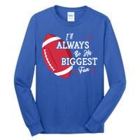 ILl Always Be His Biggest Fan Leopard Football Mom Sister Gift Tall Long Sleeve T-Shirt