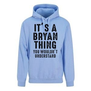 ItS A Bryan Thing You WouldnT Understand Bryan Name Unisex Surf Hoodie