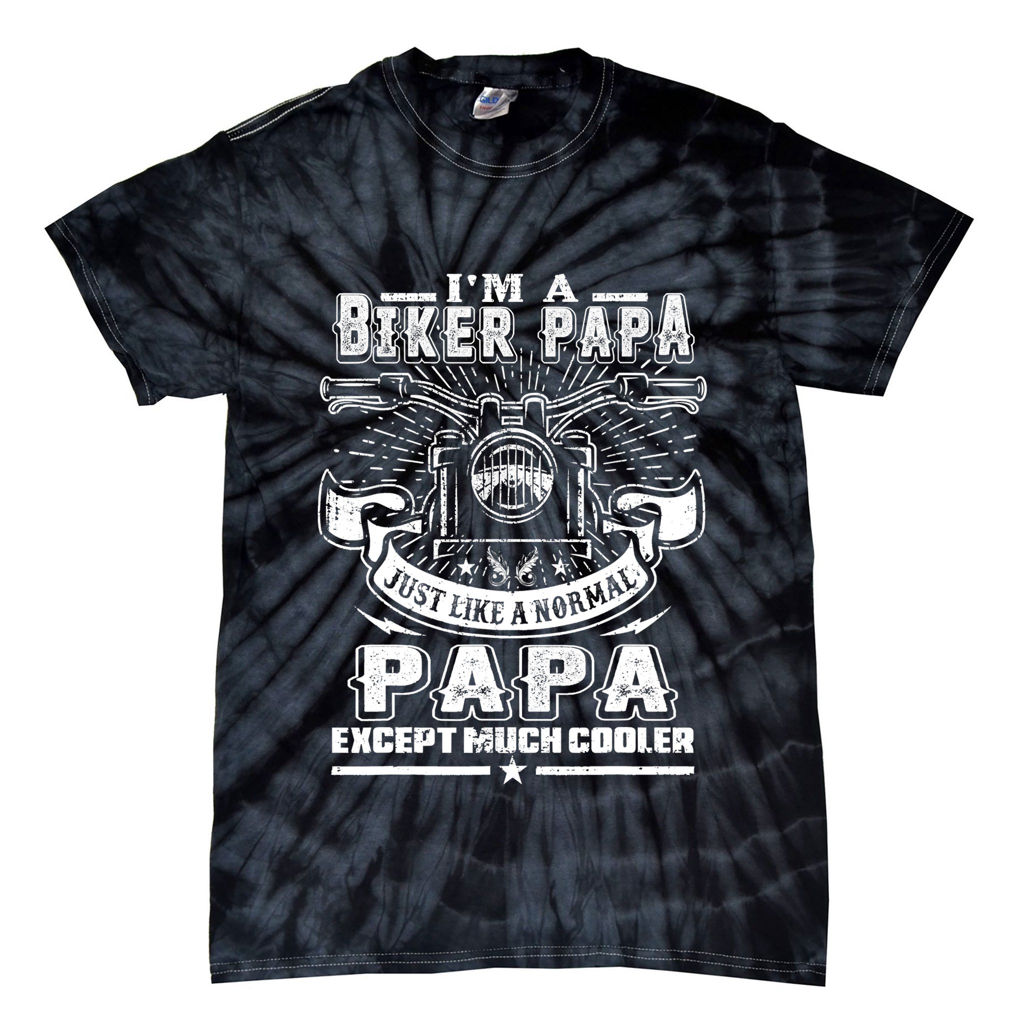 I'm A Biker Papa Funny Motorcycle Rider Grandpa Father's Da Tie-Dye T-Shirt