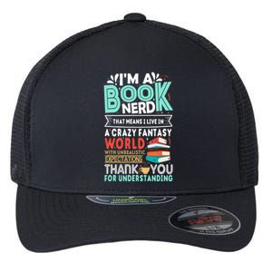 Im A Book Nerd Funny Reading Gifts For Book Lovers Flexfit Unipanel Trucker Cap