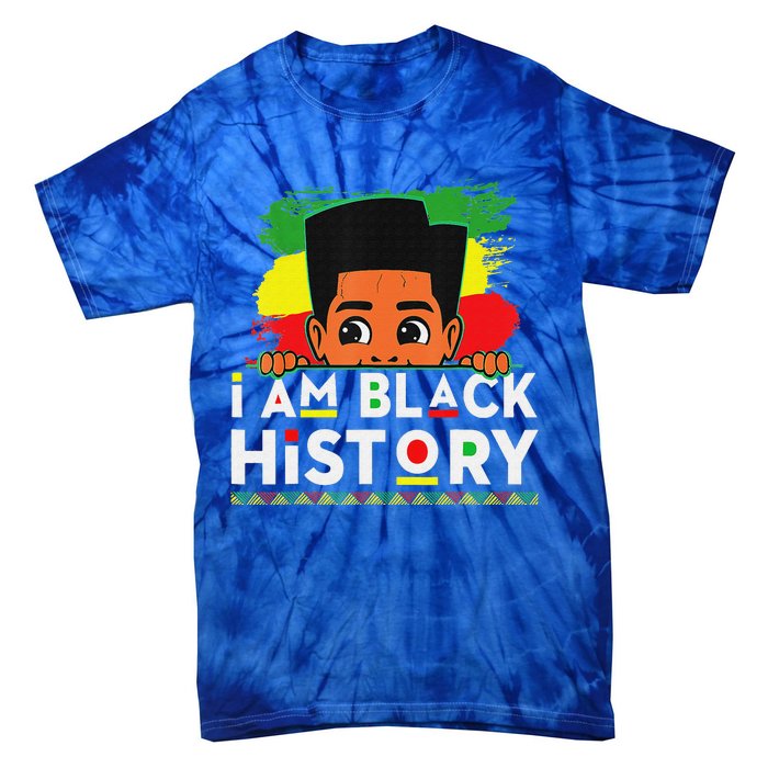 I Am Black History Black History Month Tie-Dye T-Shirt