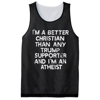 IM A Better Christian Than Any Trump Supporter And IM An Mesh Reversible Basketball Jersey Tank