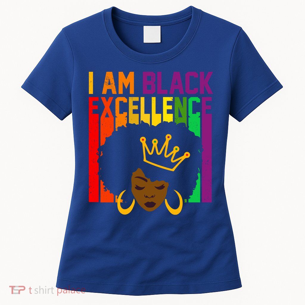 I Am Black Excellence Women's T-Shirt