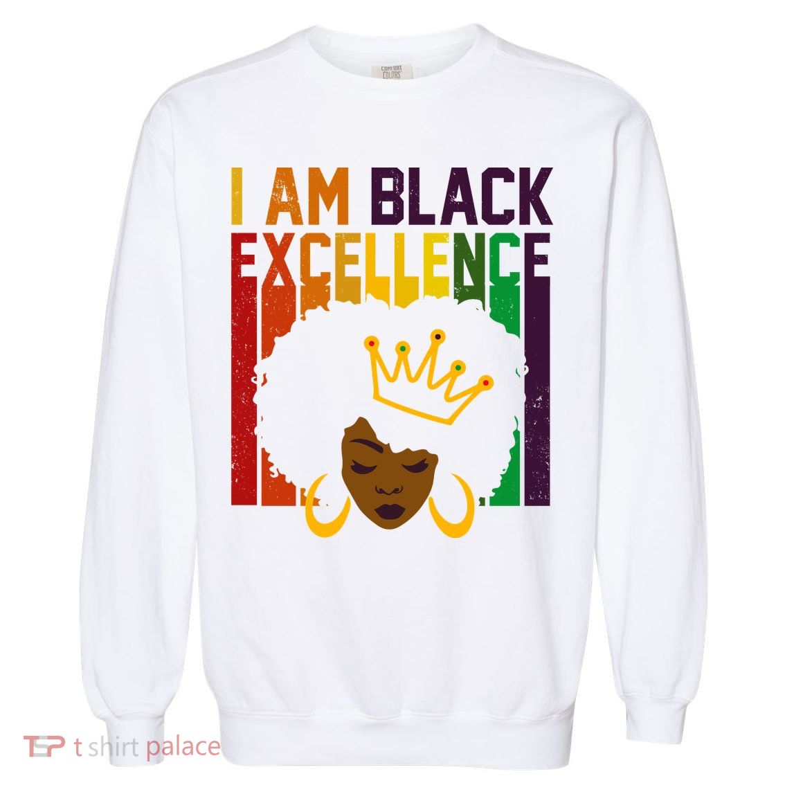 I Am Black Excellence Garment-Dyed Sweatshirt
