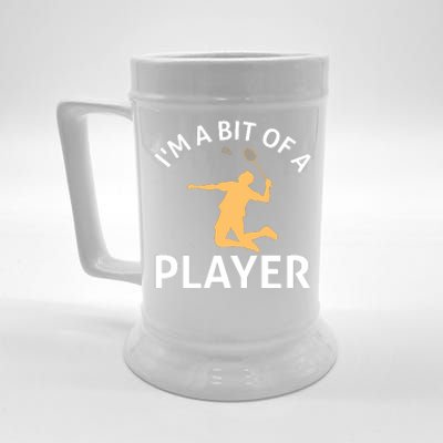 I'm A Bit Of A Player Beer Stein