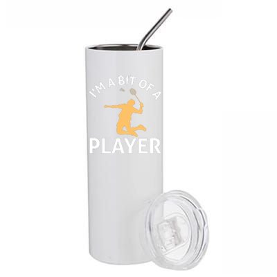 I'm A Bit Of A Player Stainless Steel Tumbler