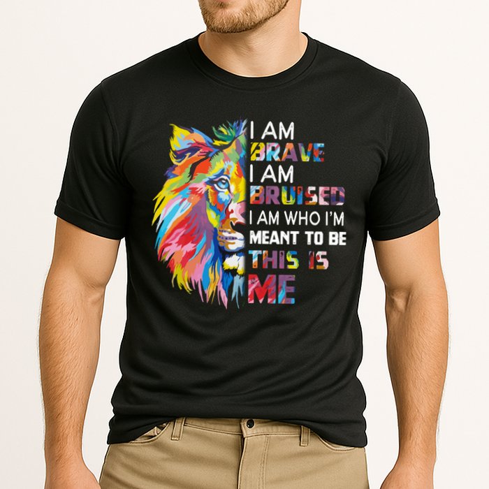 I Am Brave Bruised I Am Who Im Meant To Be Gift Cooling Performance Crew T-Shirt