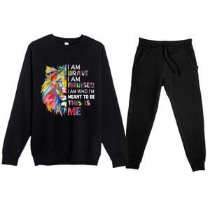 I Am Brave Bruised I Am Who Im Meant To Be Gift Premium Crewneck Sweatsuit Set