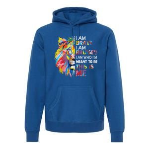 I Am Brave Bruised I Am Who Im Meant To Be Gift Premium Hoodie