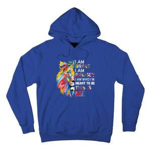 I Am Brave Bruised I Am Who Im Meant To Be Gift Tall Hoodie