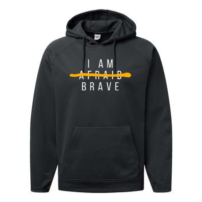 I Am Brave Not Afraid Motivational Performance Fleece Hoodie