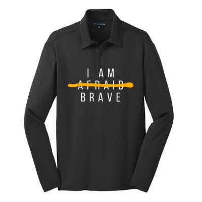 I Am Brave Not Afraid Motivational Silk Touch Performance Long Sleeve Polo