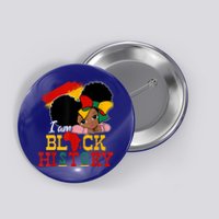 I Am Black History Month Black Melanin Meaningful Gift Button