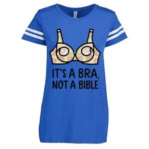 Its A Bra Not A Bible Enza Ladies Jersey Football T-Shirt