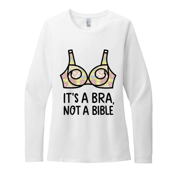 Its A Bra Not A Bible Womens CVC Long Sleeve Shirt