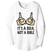 Its A Bra Not A Bible Women's Perfect Tri Tunic Long Sleeve Shirt