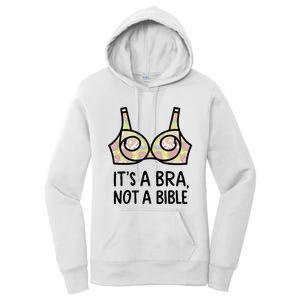 Its A Bra Not A Bible Women's Pullover Hoodie