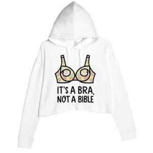 Its A Bra Not A Bible Crop Fleece Hoodie