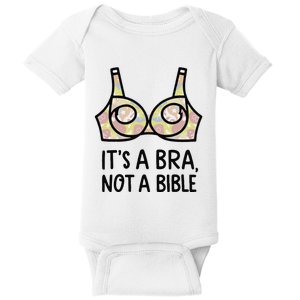 Its A Bra Not A Bible Baby Bodysuit