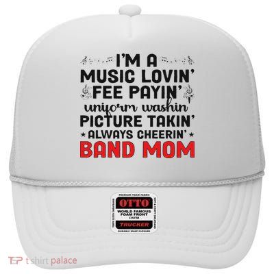 I'm A Band Mom Marching Band Mom Marching Band Mother High Crown Mesh Back Trucker Hat
