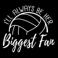 ILl Always Be Her Biggest Fan Volleyball Mom And Dad Gift Bucket Hat