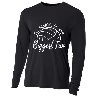 ILl Always Be Her Biggest Fan Volleyball Mom And Dad Gift Cooling Performance Long Sleeve Crew