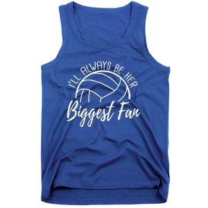 ILl Always Be Her Biggest Fan Volleyball Mom And Dad Gift Tank Top