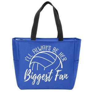 ILl Always Be Her Biggest Fan Volleyball Mom And Dad Gift Zip Tote Bag