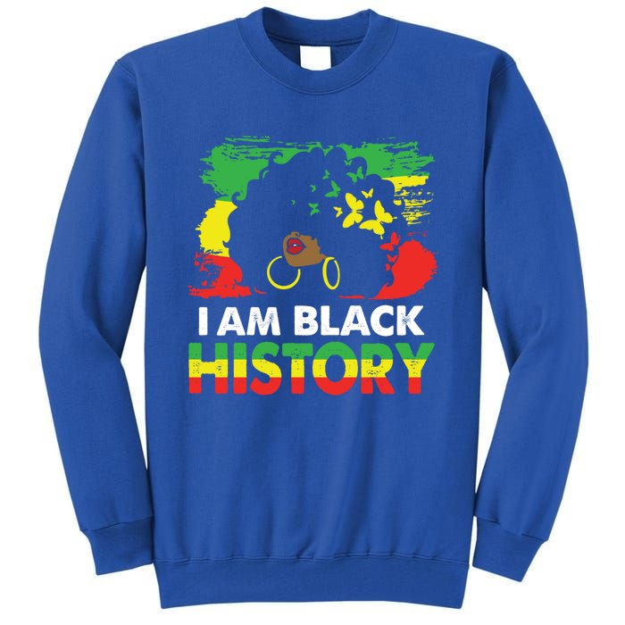 I Am Black History Month African American Cute Gift Tall Sweatshirt