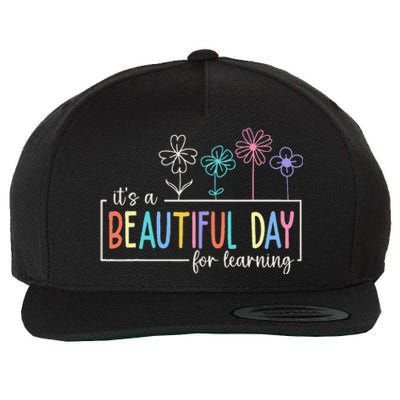 ItS A Beautiful Day For Learning Teacher Students Wool Snapback Cap