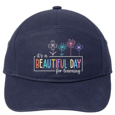 ItS A Beautiful Day For Learning Teacher Students 7-Panel Snapback Hat