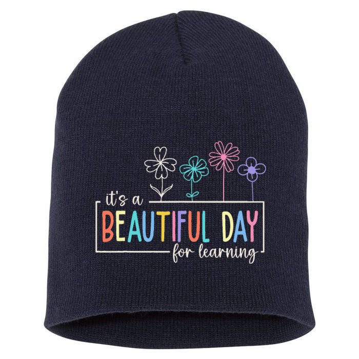 ItS A Beautiful Day For Learning Teacher Students Short Acrylic Beanie