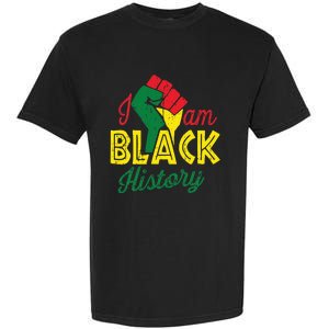 I Am Black History Month African American Pride Celebration Garment-Dyed Heavyweight T-Shirt