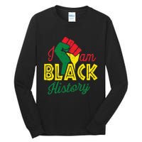 I Am Black History Month African American Pride Celebration Tall Long Sleeve T-Shirt