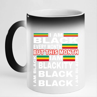 I Am Black Every Month 11oz Black Color Changing Mug