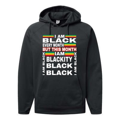 I Am Black Every Month Performance Fleece Hoodie