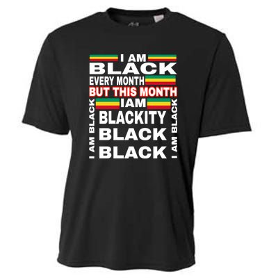 I Am Black Every Month Cooling Performance Crew T-Shirt