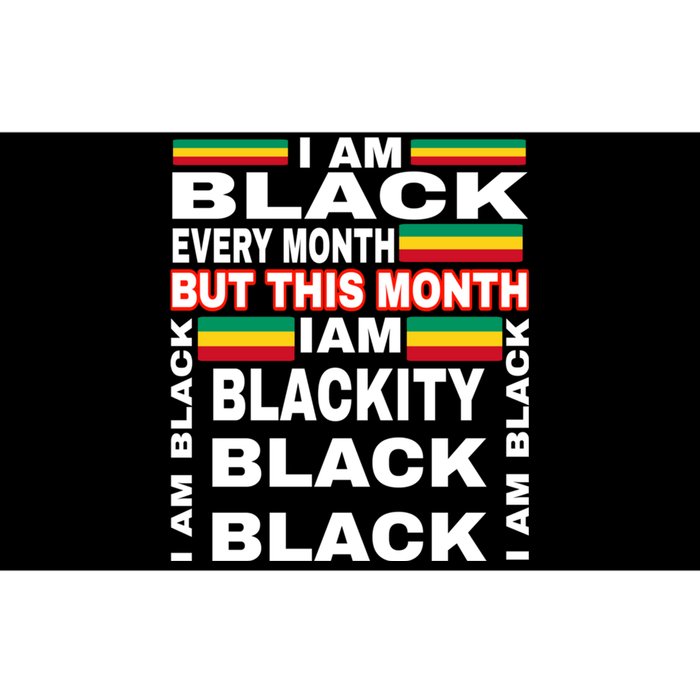 I Am Black Every Month Bumper Sticker