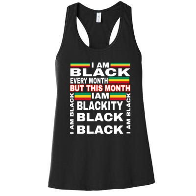 I Am Black Every Month Women's Racerback Tank