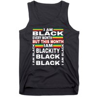 I Am Black Every Month Tank Top