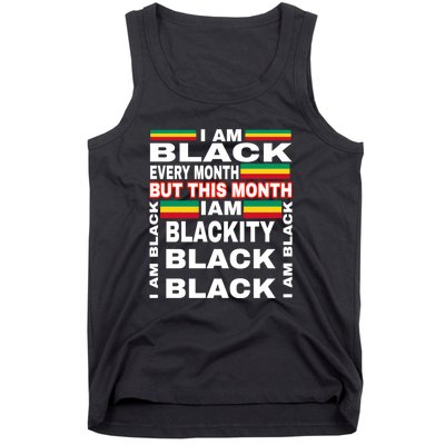 I Am Black Every Month Tank Top