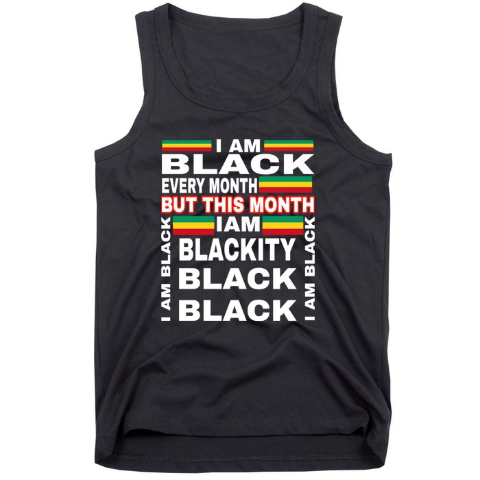 I Am Black Every Month Tank Top