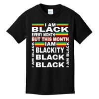 I Am Black Every Month Kids T-Shirt