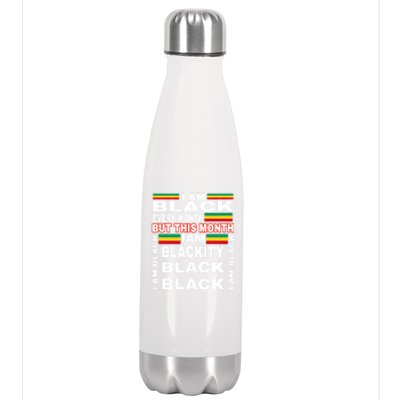 I Am Black Every Month Stainless Steel Insulated Water Bottle