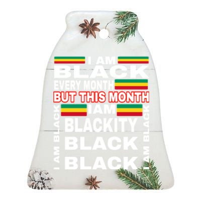 I Am Black Every Month Ceramic Bell Ornament