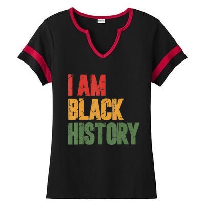 I Am Black History funny Black History Month Ladies Halftime Notch Neck Tee