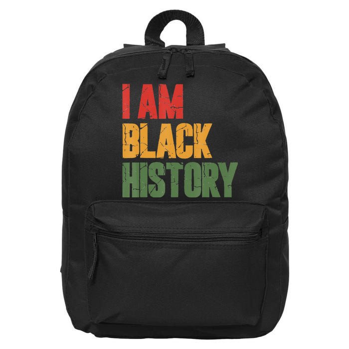 I Am Black History funny Black History Month 16 in Basic Backpack