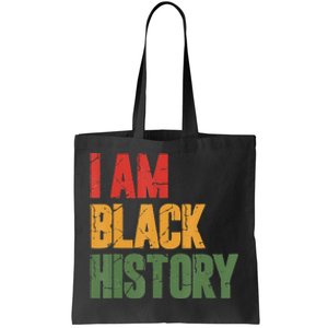 I Am Black History funny Black History Month Tote Bag