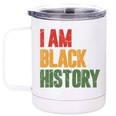 I Am Black History funny Black History Month 12 oz Stainless Steel Tumbler Cup