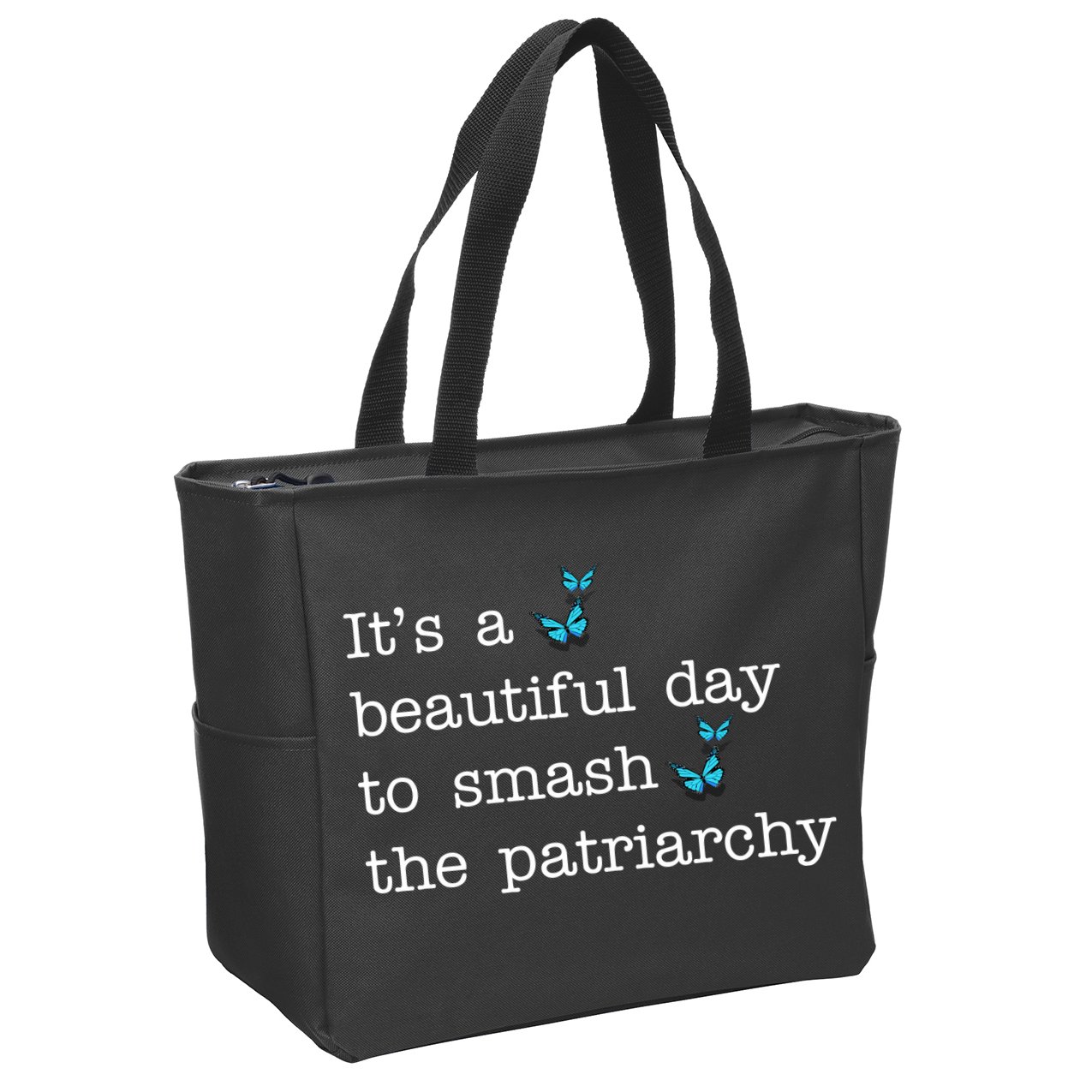 It's A Beautiful Day To Smash The Patriarchy Feminism Zip Tote Bag